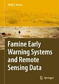 Famine Early Warning Systems and Remote Sensing Data