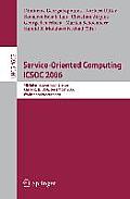 Service-Oriented Computing Icsoc 2006: 4th International Conference, Chicago, Il, Usa, December 4-7, 2006, Workshop Proceedings