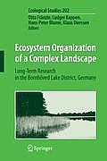 Ecosystem Organization of a Complex Landscape: Long-Term Research in the Bornh?ved Lake District, Germany