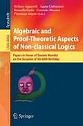 Algebraic and Proof-Theoretic Aspects of Non-Classical Logics: Papers in Honor of Daniele Mundici on the Occasion of His 60th Birthday