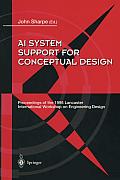 AI System Support for Conceptual Design: Proceedings of the 1995 Lancaster International Workshop on Engineering Design, 27-29 March 1995