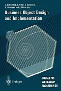 Business Object Design and Implementation: OOPSLA '95 Workshop Proceedings 16 October 1995, Austin, Texas