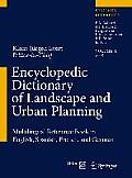 Encyclopedic Dictionary of Landscape and Urban Planning: Multilingual Reference Book in English, Spanish, French and German