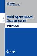 Multi-Agent-Based Simulation VII: International Workshop, MABS 2006 Hakodate, Japan, May 8, 2006 Revised and Invited Papers