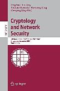 Cryptology and Network Security: 6th International Conference, CANS 2007 Singapore, December 8-10, 2007 Proceedings