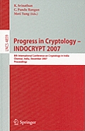 Progress in Cryptology - Indocrypt 2007: 8th International Conference on Cryptology in India, Chennai, India, December 9-13, 2007, Proceedings