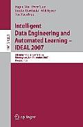 Intelligent Data Engineering and Automated Learning - Ideal 2007: 8th International Conference, Birmingham, Uk, December 16-19, 2007, Proceedings