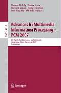 Advances in Multimedia Information Processing: PCM 2007
