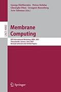 Membrane Computing: 8th International Workshop, WMC 2007, Thessaloniki, Greece, June 25-28, 2007 Revised Selected and Invited Papers