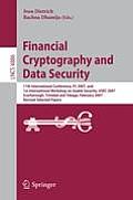 Financial Cryptography and Data Security: 11th International Conference, FC 2007, and 1st International Workshop on Usable Security, USEC 2007, Scarbo