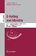 E-Voting and Identity: First International Conference, VOTE-ID 2007, Bochum, Germany, October 4-5, 2007, Revised Selected Papers