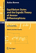 Equilibrium States and the Ergodic Theory of Anosov Diffeomorphisms