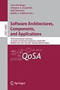 Software Architectures, Components, and Applications: Third International Conference on Quality of Software Architectures, Qosa 2007, Medford, Ma, Usa