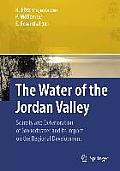 The Water of the Jordan Valley: Scarcity and Deterioration of Groundwater and Its Impact on the Regional Development
