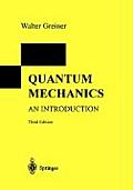 Quantum Mechanics an Introduction Third Edition