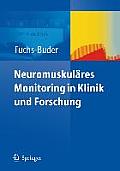 Neuromuskul?res Monitoring in Klinik Und Forschung