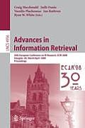Advances in Information Retrieval: 30th European Conference on IR Research, Ecir 2008, Glasgow, Uk, March 30 -- April 3, 2008