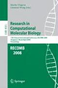 Research in Computational Molecular Biology: 12th Annual International Conference, Recomb 2008, Singapore, March 30 - April 2, 2008, Proceedings