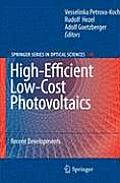 High-Efficient Low-Cost Photovoltaics: Recent Developments