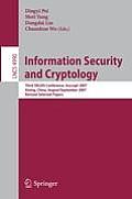 Information Security and Cryptology: Third Sklois Conference, Inscrypt 2007, Xining, China, August 31 - September 5, 2007, Revised Selected Papers