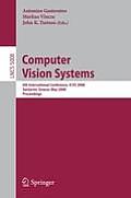 Computer Vision Systems: 6th International Conference on Computer Vision Systems, Icvs 2008 Santorini, Greece, May 12-15, 2008, Proceedings