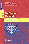 Geosensor Networks: Second International Conference, Gsn 2006, Boston, Ma, Usa, October 1-3, 2006, Revised Selected and Invited Papers
