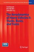 The Aerodynamics of Heavy Vehicles II: Trucks, Buses, and Trains [With CDROM]