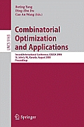 Combinatorial Optimization and Applications: Second International Conference, Cocoa 2008, St. John's, Nl, Canada, August 21-24, 2008, Proceedings