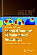 Spherical Functions of Mathematical Geosciences: A Scalar, Vectorial, and Tensorial Setup