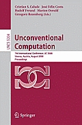 Unconventional Computation: 7th International Conference, Uc 2008, Vienna, Austria, August 25-28, 2008, Proceedings