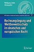 Rechnungslegung Und Wettbewerbsschutz Im Deutschen Und Europ?ischen Recht