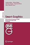 Smart Graphics: 9th International Symposium, SG 2008 Rennes, France, August 27-29, 2008 Proceedings