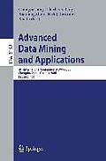 Advanced Data Mining and Applications: 4th International Conference, Adma 2008, Chengdu, China, October 8-10, 2008, Proceedings