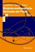 Moderne Mathematische Methoden Der Physik: Band 1