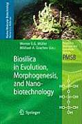 Biosilica in Evolution, Morphogenesis, and Nanobiotechnology: Case Study Lake Baikal