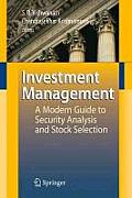 Investment Management: A Modern Guide to Security Analysis and Stock Selection