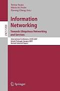 Information Networking: Towards Ubiquitous Networking and Services