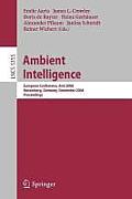 Ambient Intelligence: European Conference, AmI 2008, Nuremberg, Germany, November 19-22, 2008, Proceedings