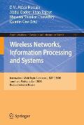 Wireless Networks Information Processing and Systems: First International Multi Topic Conference, Imtic 2008 Jamshoro, Pakistan, April 11-12, 2008 Rev