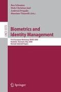 Biometrics and Identity Management: First European Workshop, Bioid 2008, Roskilde, Denmark, May 7-9, 2008, Revised Selected Papers