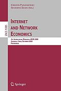 Internet and Network Economics: 4th International Workshop, Wine 2008, Shanghai, China, December 17-20, 2008. Proceedings
