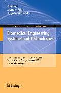 Biomedical Engineering Systems and Technologies: International Joint Conference, Biostec 2008 Funchal, Madeira, Portugal, January 28-31, 2008, Revised