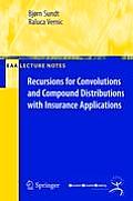 Recursions for Convolutions and Compound Distributions with Insurance Applications