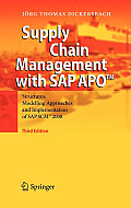 Supply Chain Management with SAP Apo(tm): Structures, Modelling Approaches and Implementation of SAP Scm(tm) 2008