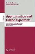 Approximation and Online Algorithms: 6th International Workshop, Waoa 2008, Karlsruhe, Germany, September 18-19, 2008, Revised Papers