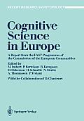 Cognitive Science in Europe: A Report from the Fast Programme of the Commission of the European Communities