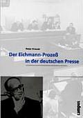 Der Eichmann-Prozess in der deutschen Presse