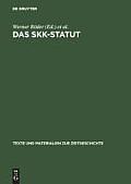 Das Skk-Statut: Zur Geschichte Der Sowjetischen Kontrollkommission in Deutschland 1949 Bis 1953. Eine Dokumentation