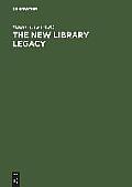 The New Library Legacy: Essays in Honor of Richard Degennaro