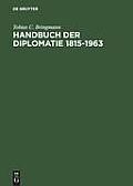 Handbuch Der Diplomatie 1815-1963